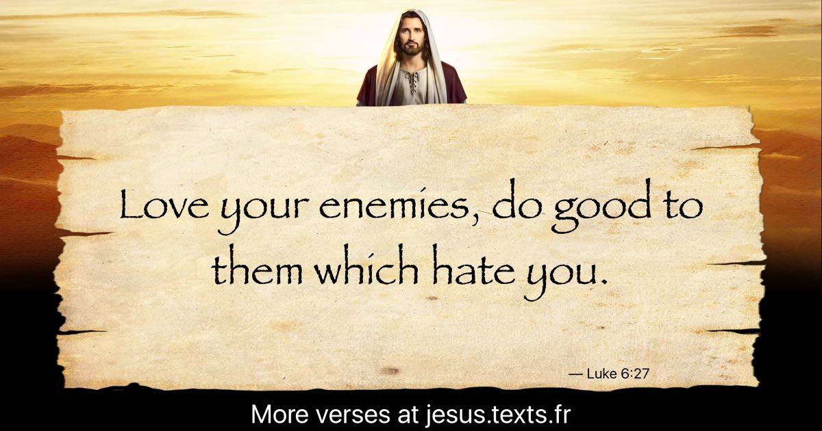 jesus love your enemies verse
